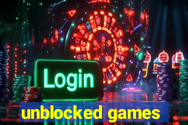 unblocked games